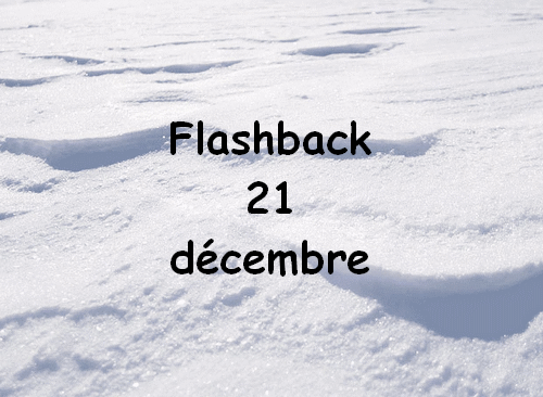 flashback 21 decembre