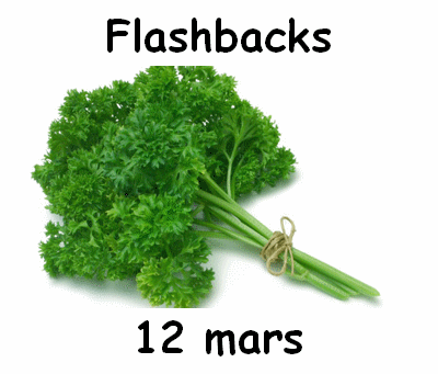 Flashbacks 12 mars