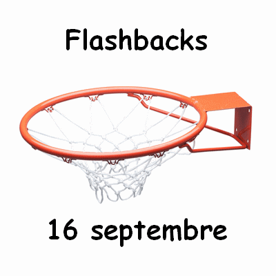 Flashbacks 16 septembre