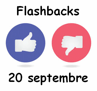 Flashbacks 20 septembre