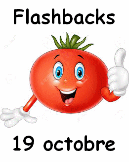 Flashbacks 19 octobre