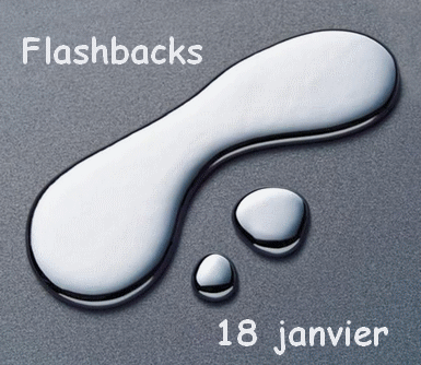 Flashbacks 18 janvier